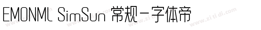 EMONML SimSun 常规字体转换